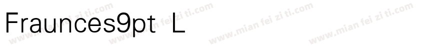 Fraunces9pt Light字体转换